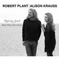 Robert Plant/Alison Krauss – Raising Sand