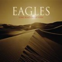 Eagles – Long Road Out Of Eden