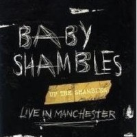 Babyshambles – Up The Shambles - Live In Manchester