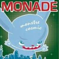 Monade – Monstre Cosmic