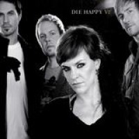 Die Happy – VI