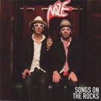 Nôze – Songs On The Rocks