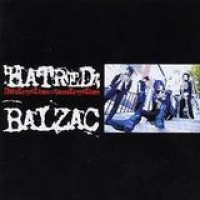 Balzac – Hatred; Destruction=Construction