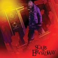 Scars On Broadway – Scars On Broadway