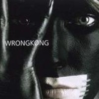 Wrongkong – Wrongkong