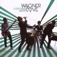Wagner Love – Everything About