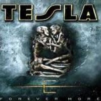 Tesla – Forever More