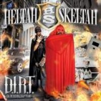 Heltah Skeltah – D.I.R.T. (Da Incredible Rap Team)
