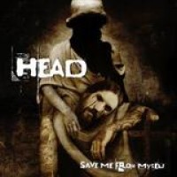 Head – Save Me From Myself