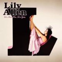 Lily Allen – It's Not Me, It's You