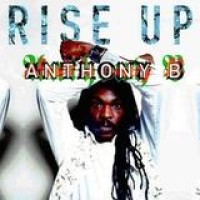 Anthony B. – Rise Up