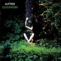 Alif Tree – Clockwork