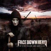 Face Down Hero – Of Storytellers And Gunfellas