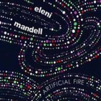 Eleni Mandell – Artificial Fire