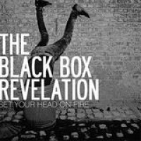 The Black Box Revelation – Set Your Head On Fire