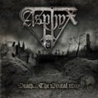 Asphyx – Death ... The Brutal Way