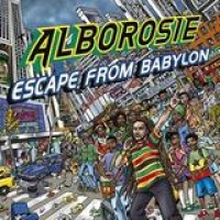 Alborosie – Escape From Babylon