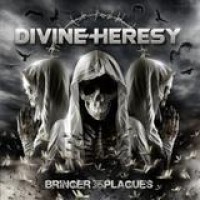 Divine Heresy – Bringer Of Plagues
