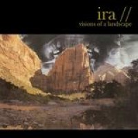 Ira – Visions Of A Landscape