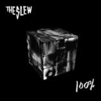 The Slew – 100 %