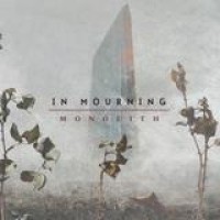 In Mourning – Monolith