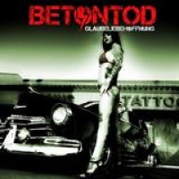 Betontod – GlaubeLiebeHoffnung