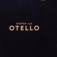 Dieter Ilg – Otello