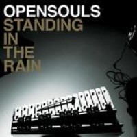 Opensouls – Standing In The Rain