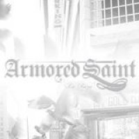 Armored Saint – La Raza