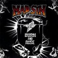Mad Sin – Burn And Rise