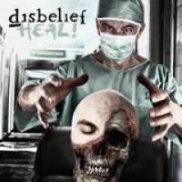 Disbelief – Heal