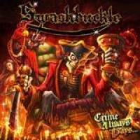 Swashbuckle – Crime Always Pays