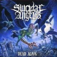 Suicidal Angels – Dead Again