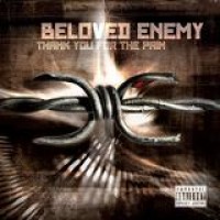 Beloved Enemy – Thank You For The Pain