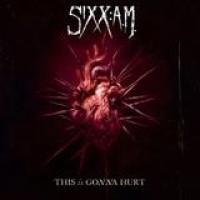 Sixx A.M. – This Is Gonna Hurt