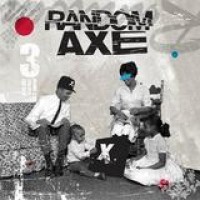 Random Axe – Random Axe