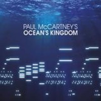 Paul McCartney – Ocean's Kingdom