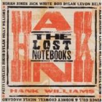 Various Artists – The Lost Notebooks Of Hank Williams