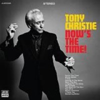 Tony Christie – Now's The Time!