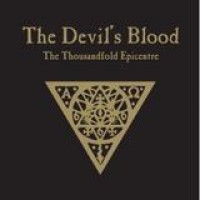 The Devil's Blood – The Thousandfold Epicenter