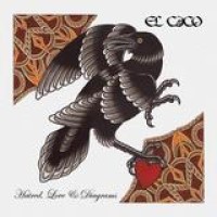 El Caco – Hatred, Love And Diagrams