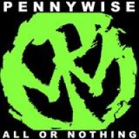 Pennywise – All Or Nothing