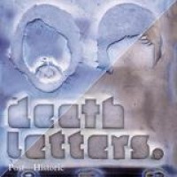 Death Letters. – Post-Historic