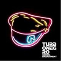 Turbonegro – Sexual Harassment