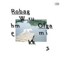 Robag Wruhme – Olgamikks