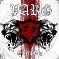 Varg – Guten Tag