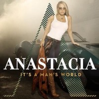 Anastacia – It's A Man's World