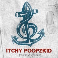 Itchy Poopzkid – Ports & Chords
