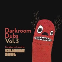 Silicone Soul – Darkroom Dubs Vol. 3