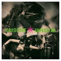 Hardcore Superstar – C'Mon Take On Me